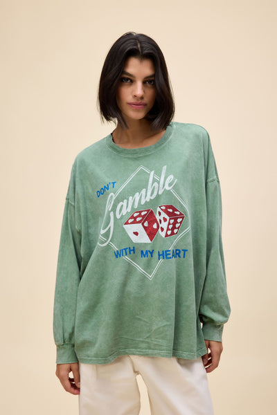 Daydreamer - Don't Gamble With My Heart Long Sleeve - ONE SIZE